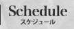 Schedule